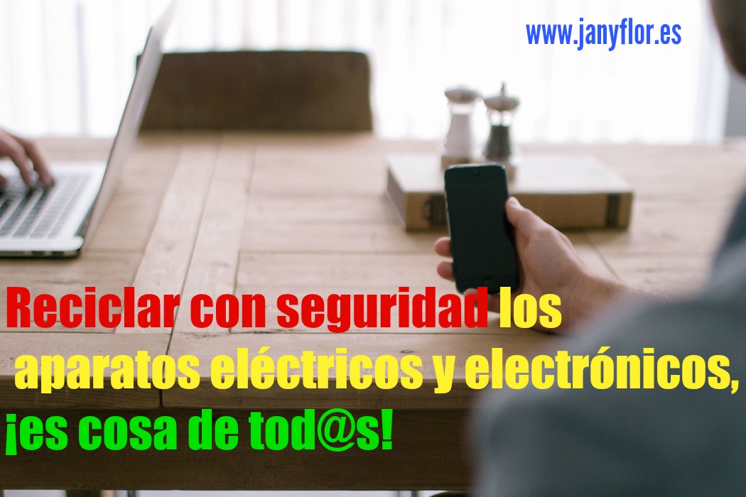 Janyflor y la gestión de residuos de aparatos eléctricos y electrónicos